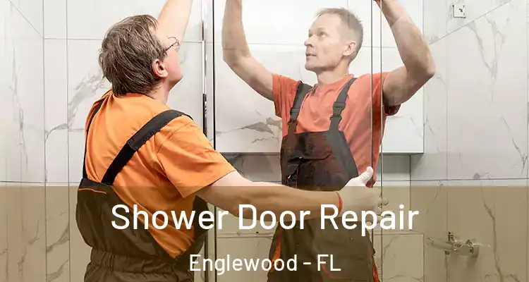  Shower Door Repair Englewood - FL