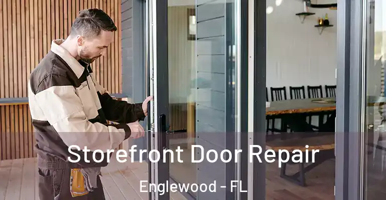  Storefront Door Repair Englewood - FL